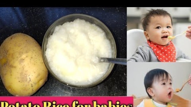 'Potato rice for 6+ month  babies/baby food/healthy baby food recipes in tamil'