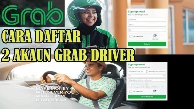 'CARA DAFTAR UNTUK DAPAT 2 AKAUN GRABDRIVER - GRABFOOD DAN GRABCAR'