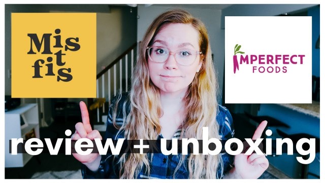 'Misfits Market vs Imperfect Foods... Are these Grocery Boxes Worth It? | Review + Unboxing 2020'