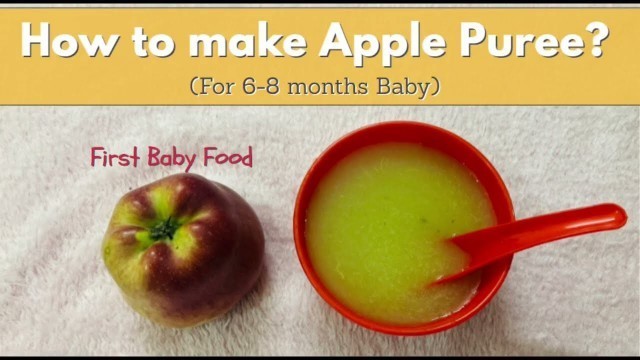 'Apple Puree for Baby (6-8 months) | First Baby Food | 6 Month Baby Food Idea'