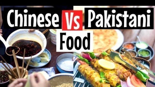 'Chinese VS Pakistani Food |The first butterfly'