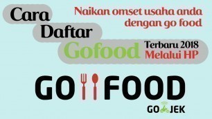 'Cara daftar gofood online terbaru melalui HP (dengan panduan mengisi formulir di website)'