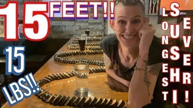 '15 POUND - 15 FEET SUSHI ROLL | RECORD LENGTH SUSHI CHALLENGE | STEAK AND MAIN | WOMAN VS FOOD'