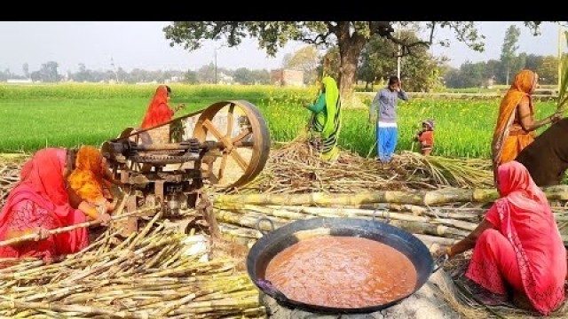 'देखिये गाँव में ताज़े गन्ने के रस से देशी गुड़ कैसे बनाया जाता है | Full making process of jaggery'