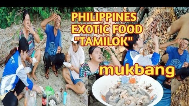 'EATING PHILIPPINES EXOTIC FOOD \"TAMILOK\" / FRESH TAMILOK MUKBANG'