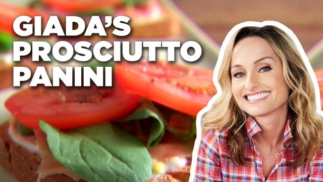 'How to Make Giada\'s Open-Faced Prosciutto Panini | Food Network'