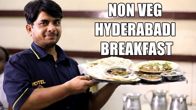 'NON VEG Breakfast in Hyderabad | Must try Dishes at Iconic Hotel Nayab | Malai Paya'